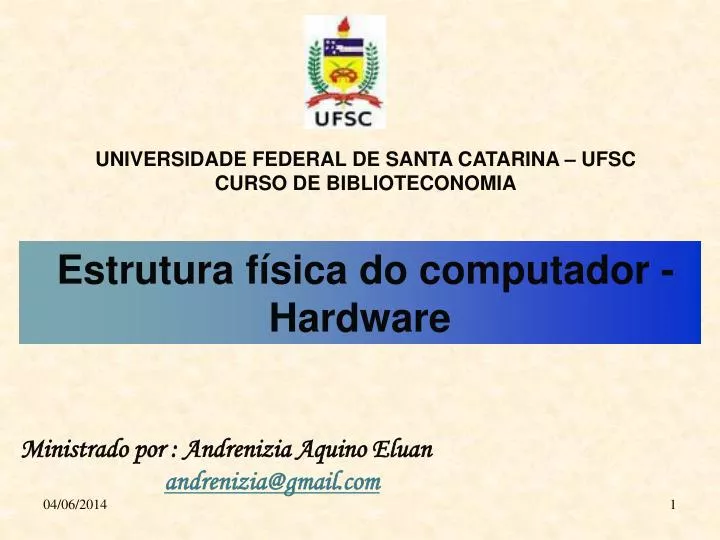 estrutura f sica do computador hardware