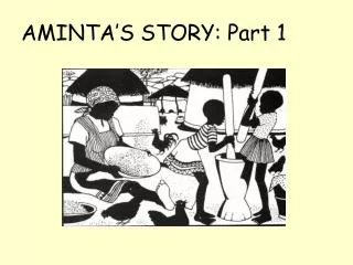 AMINTA’S STORY: Part 1
