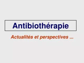 Antibiothérapie