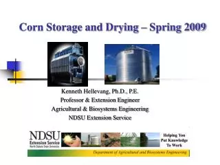 Corn Storage and Drying – Spring 2009