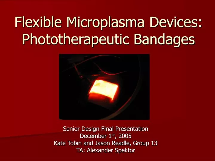 flexible microplasma devices phototherapeutic bandages