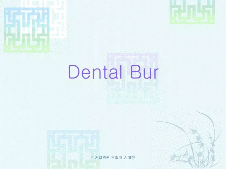dental bur