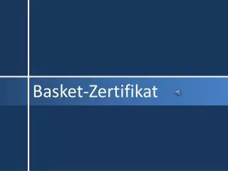 Basket-Zertifikat