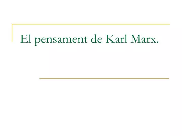 el pensament de karl marx