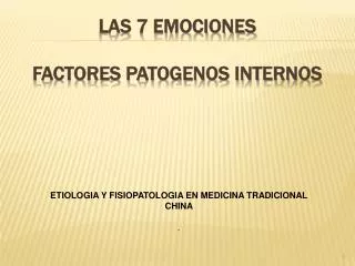 las 7 emociones factores patogenos internos