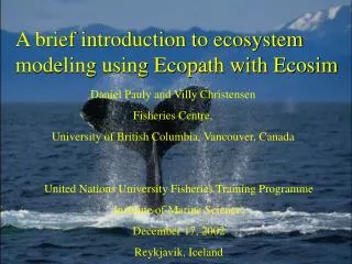 A brief introduction to ecosystem modeling using Ecopath with Ecosim