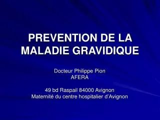 prevention de la maladie gravidique