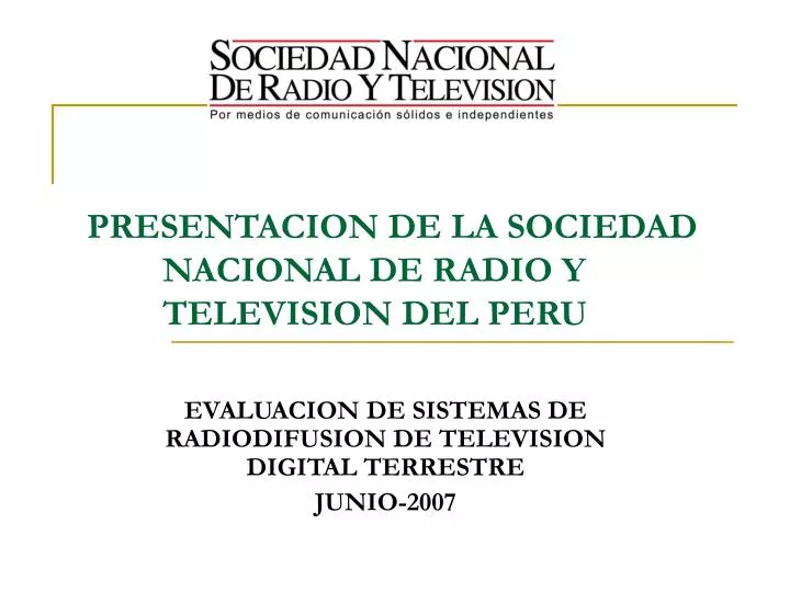 presentacion de la sociedad nacional de radio y television del peru