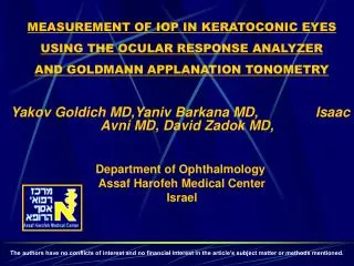 MEASUREMENT OF IOP IN KERATOCONIC EYES USING THE OCULAR RESPONSE ANALYZER AND GOLDMANN APPLANATION TONOMETRY