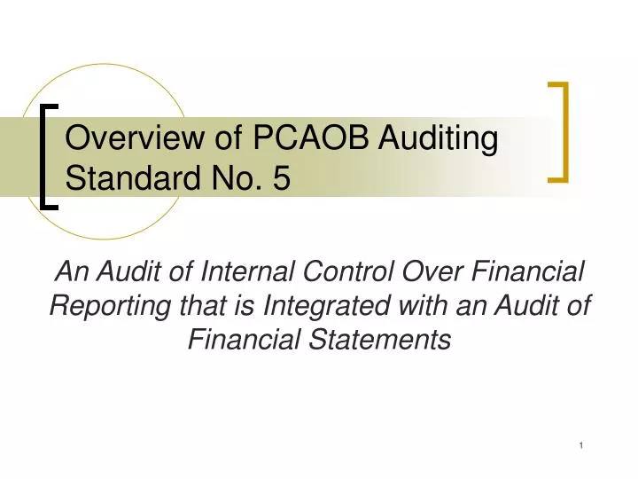 overview of pcaob auditing standard no 5