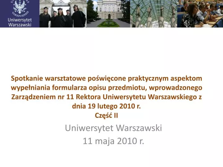 uniwersytet warszawski 11 maja 2010 r