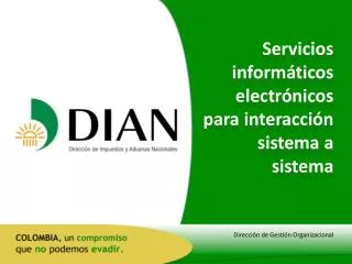 Servicios informáticos electrónicos para interacción sistema a sistema