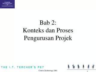 bab 2 konteks dan proses pengurusan projek