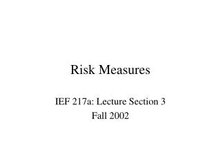 Risk Measures