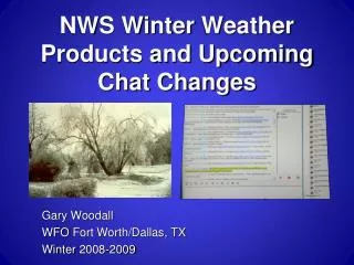 NWS Winter Weather Products and Upcoming Chat Changes