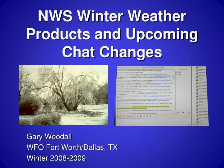 nws winter weather products and upcoming chat changes