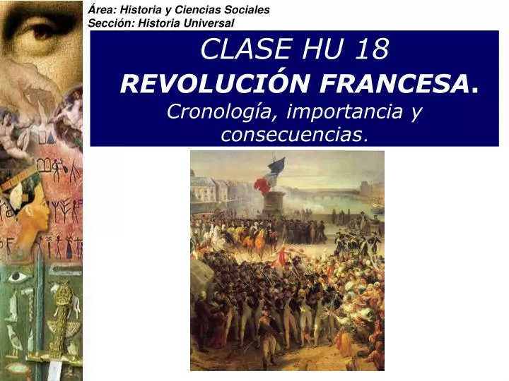 clase hu 18 revoluci n francesa cronolog a importancia y consecuencias