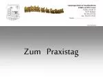 Zum Praxistag - slide 1