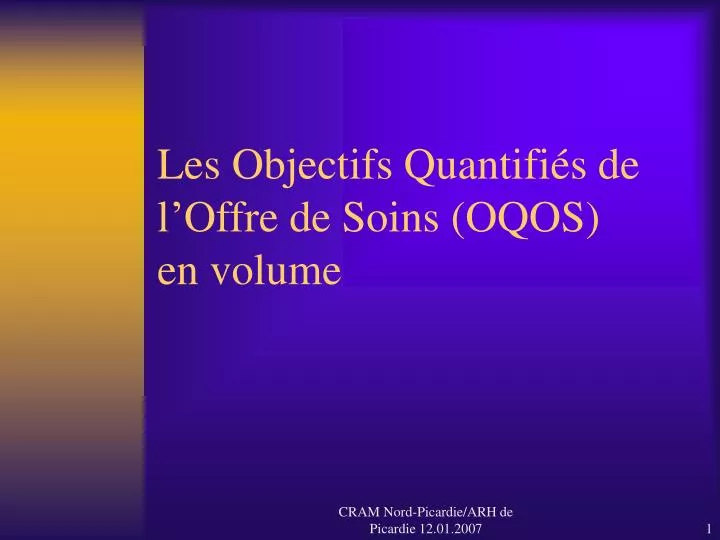 les objectifs quantifi s de l offre de soins oqos en volume