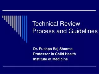 Technical Review Process and Guidelines