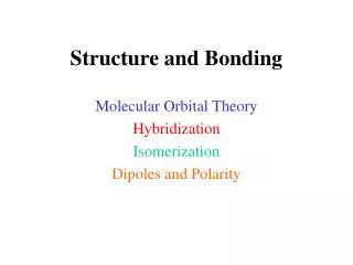 Structure and Bonding