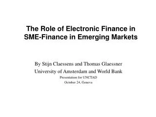 The Role of Electronic Finance in SME-Finance in Emerging Markets