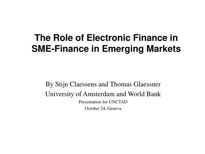 the role of electronic finance in sme finance in emerging markets