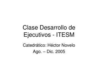 clase desarrollo de ejecutivos itesm