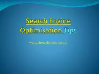 Search Engine Optimisation Tips: The Web Clinic