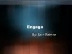 Engage - slide 1