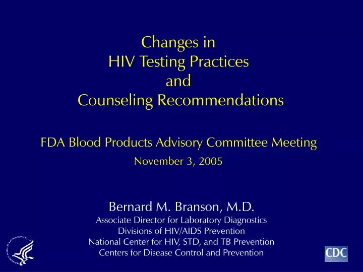 changes in hiv testing practices and counseling recommendations