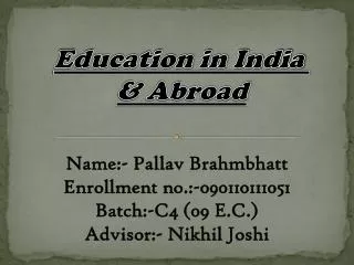 Education in India &amp; Abroad