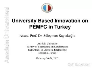 University Based Innovation on PEMFC in Turkey