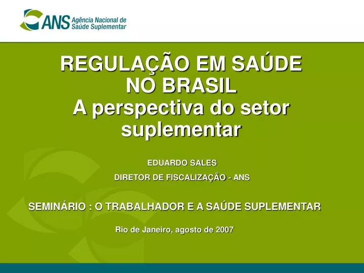 regula o em sa de no brasil a perspectiva do setor suplementar