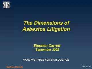 The Dimensions of Asbestos Litigation