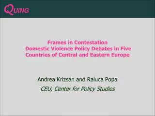 Frames in Contestation Domestic Violence Policy Debates in Five Countries of Central and Eastern Europe