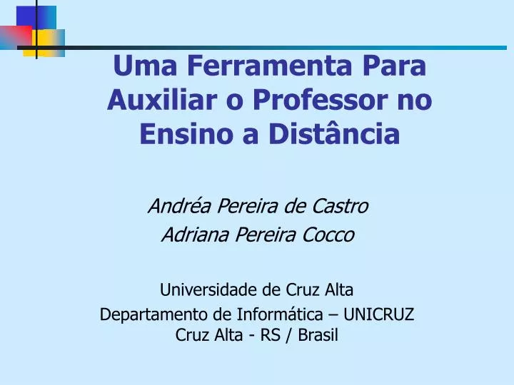 uma ferramenta para auxiliar o professor no ensino a dist ncia