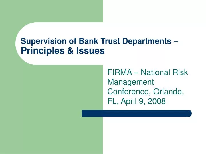 supervision of bank trust departments principles issues