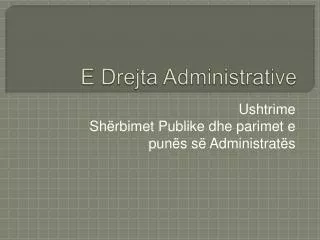 E Drejta Administrative