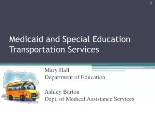 Medicaid and Special Education Transportation Services