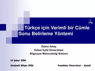 t rk e i in verimli bir c mle sonu belirleme y ntemi