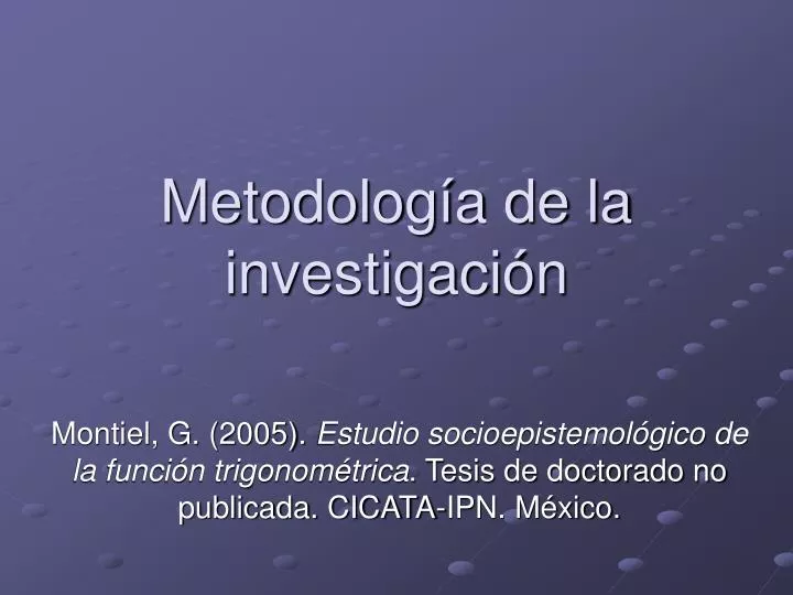 metodolog a de la investigaci n