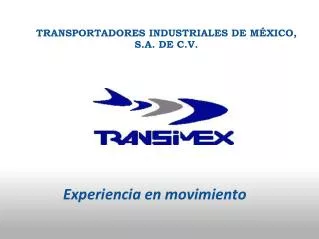TRANSPORTADORES INDUSTRIALES DE MÉXICO, S.A. DE C.V.