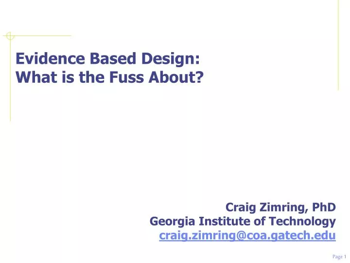 evidence based design what is the fuss about