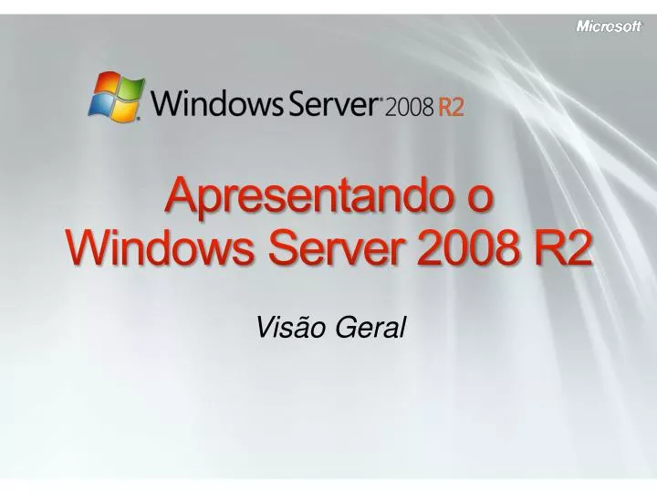 apresentando o windows server 2008 r2
