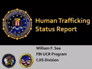 Human Trafficking Status Report