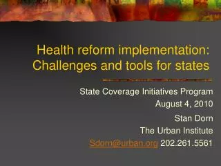 Health reform implementation: Challenges and tools for states