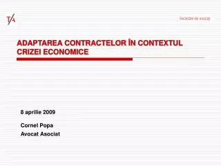 ADAPTAREA CONTRACTELOR ÎN CONTEXTUL CRIZEI ECONOMICE