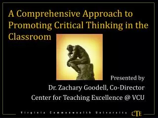 A Comprehensive Approach to Promoting Critical Thinking in the Classroom