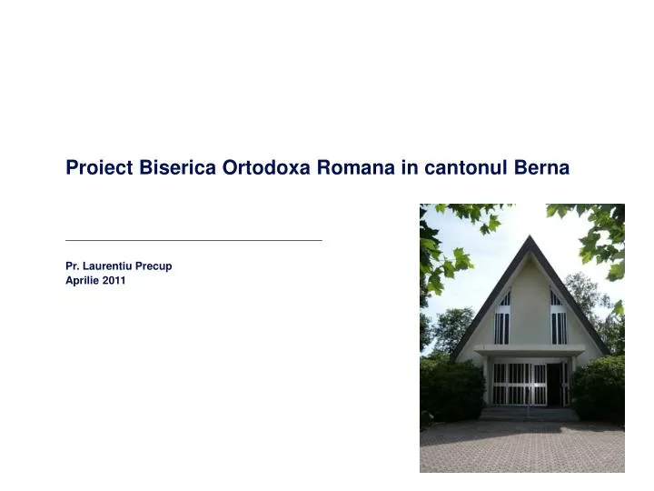 proiect biserica ortodoxa romana in cantonul berna